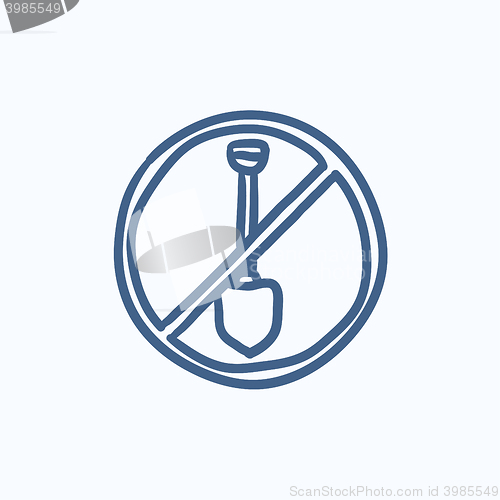 Image of Shovel forbidden sign sketch icon.