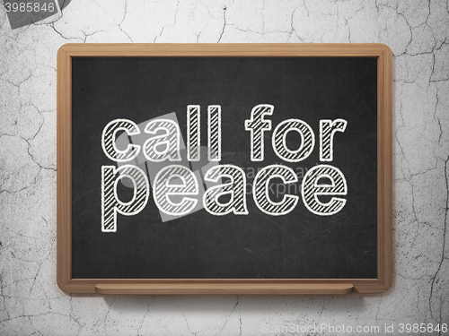 Image of Political concept: Call For Peace on chalkboard background