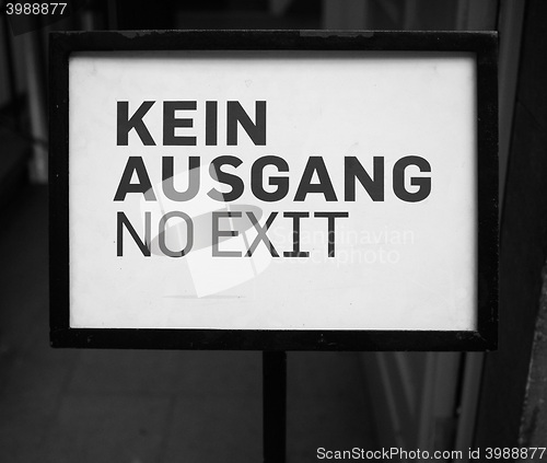 Image of Kein Ausgang sign meaning No exit in black and white