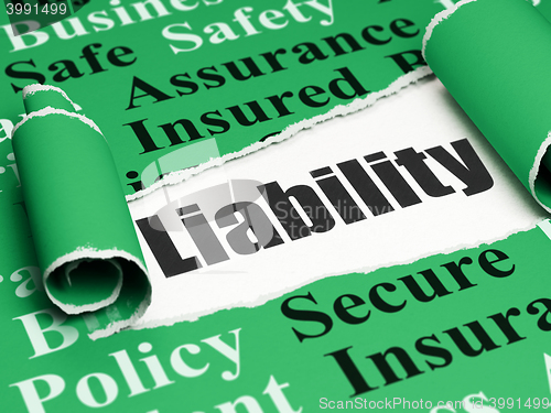 Image of Insurance concept: black text Liability under the piece of  torn paper