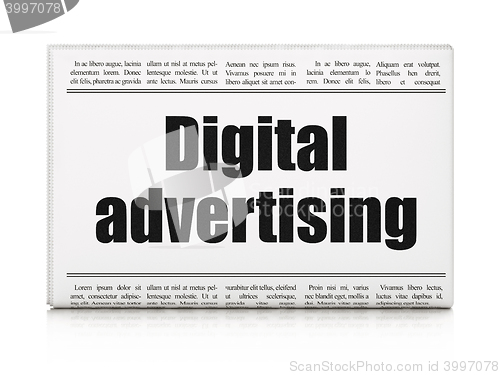 Image of Marketing concept: newspaper headline Digital Advertising