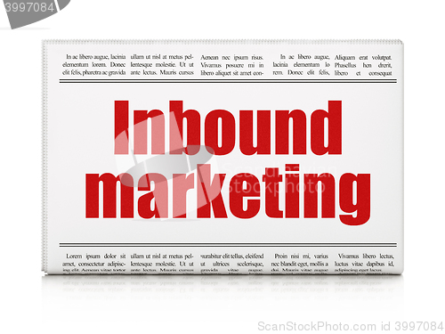 Image of Advertising concept: newspaper headline Inbound Marketing