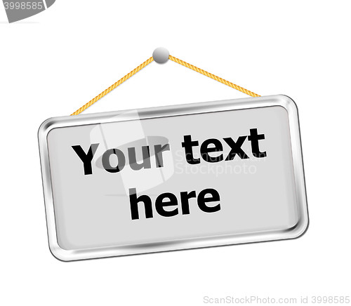 Image of metal sign, easy to add your text.