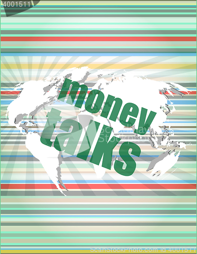 Image of money talks words on digital touch screen vector quotation marks with thin line speech bubble. concept of citation, info, testimonials, notice, textbox. isolated on white background. flat style trend 