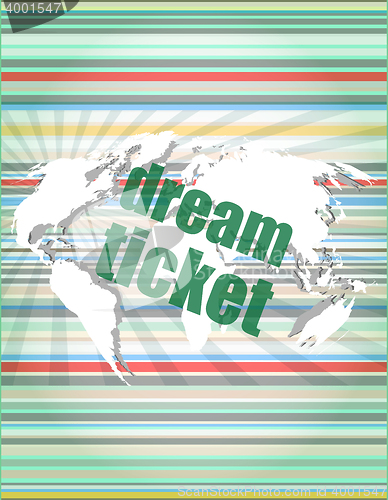 Image of business concept: words dream ticket on digital screen vector quotation marks with thin line speech bubble. concept of citation, info, testimonials, notice, textbox. isolated on white background. flat