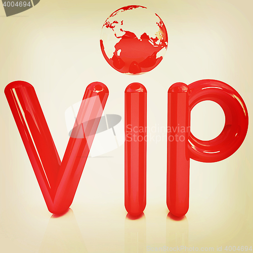 Image of Word VIP with 3D globe. 3D illustration. Vintage style.