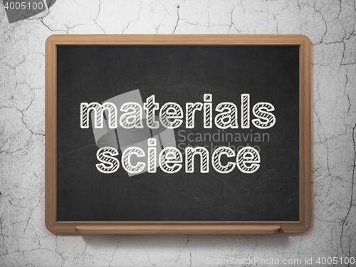 Image of Science concept: Materials Science on chalkboard background