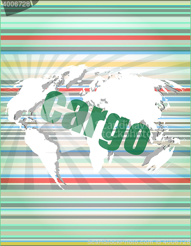 Image of cargo word on touch screen, modern virtual technology backgroundvector quotation marks with thin line speech bubble. concept of citation, info, testimonials, notice, textbox. isolated on white backgro