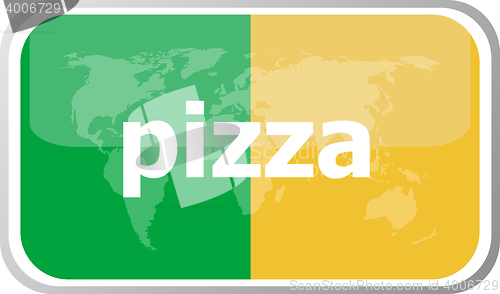 Image of pizza. Flat web button icon. World map earth icon. Vector illustration