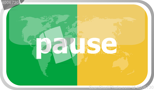 Image of pause word on vector web button icon isolated on white. World earth map icon vector illustration.