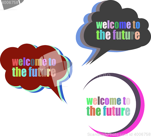 Image of welcome to the future. Set of stickers, labels, tags. Business banners, Template for infographics. Icon set. Icon flat. Vector illustration