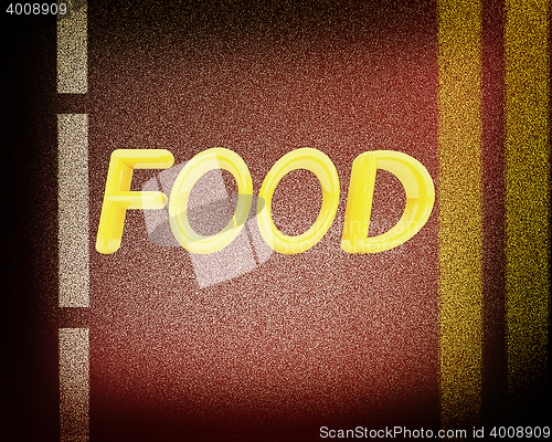 Image of Asphalt abstract background with 3d text \"Food\" . 3D illustratio