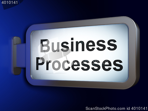 Image of Business concept: Business Processes on billboard background