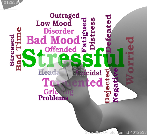 Image of Stressful Word Means Pressure Overload 3d Rendering