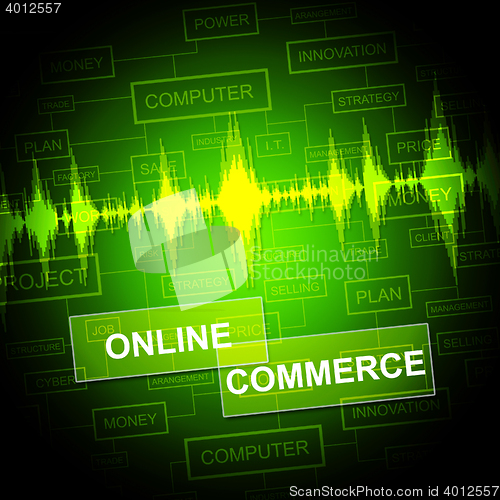 Image of Online Commerce Means Internet Trade And Business