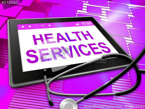 Image of Health Services Means Healthy Care 3d Illustration