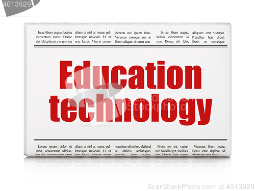 Image of Studying concept: newspaper headline Education Technology