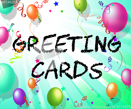 Image of Greeting Cards Represents Celebrate Greetings And Party