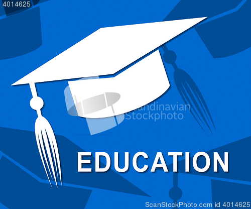 Image of Education Mortarboard Means Graduate Learning And Studying