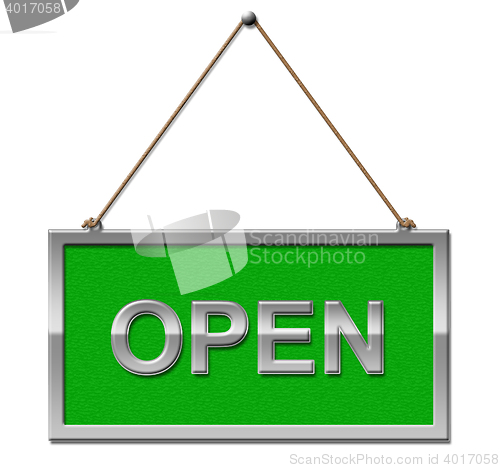 Image of Open Sign Represents Grand Opening Or Launch