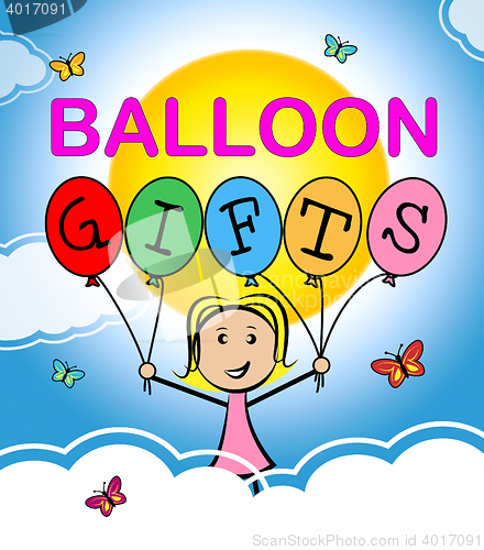 Image of Balloon Gifts Represents Balloons Gift And Decoration