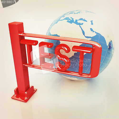 Image of Global test with erth and turnstile . 3D illustration. Vintage s