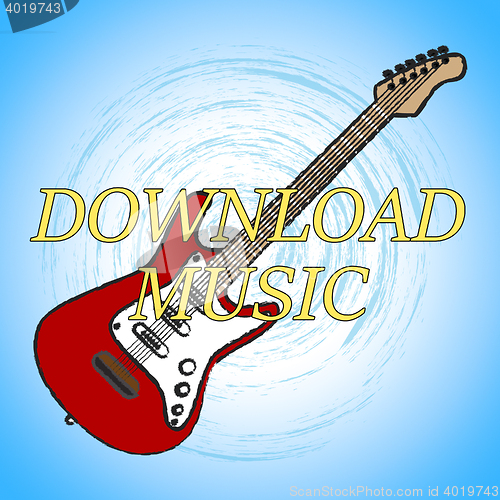 Image of Download Music Represents Sound Track And Audio