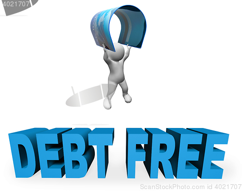 Image of Debt Free Represents Financial Freedom And Banking 3d Rendering