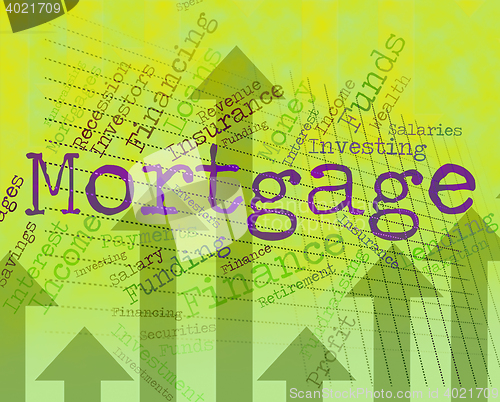 Image of Mortgage Word Means Borrow Money And House