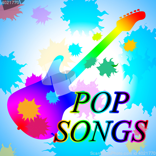 Image of Pop Songs Indicates Sound Track And Acoustic