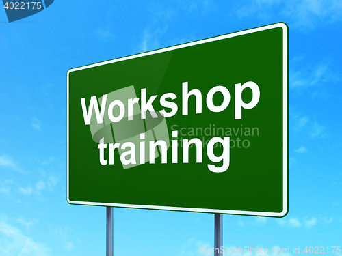 Image of Learning concept: Workshop Training on road sign background