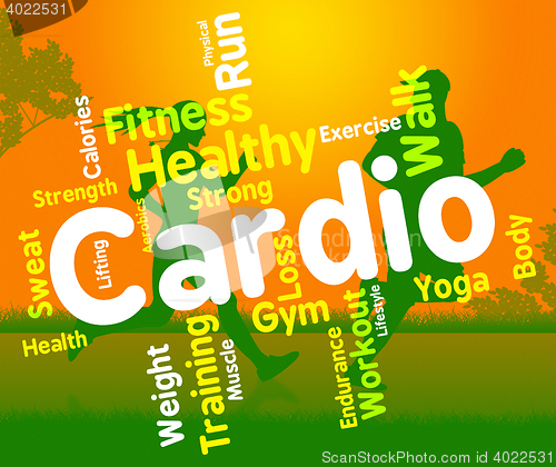 Image of Cardio Word Indicates Get Fit And Aerobics