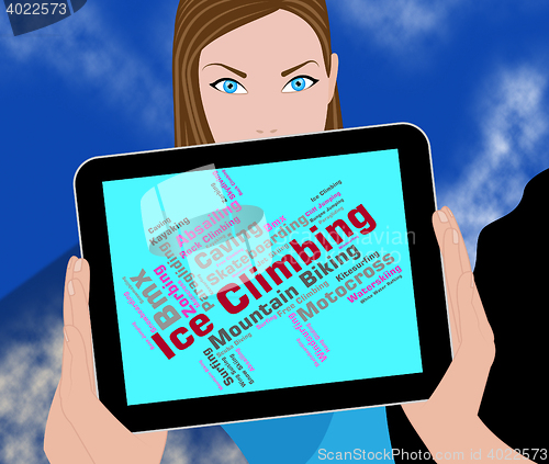 Image of Ice Climbing Means Climber Ice-Climber And Words