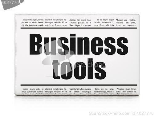 Image of Finance concept: newspaper headline Business Tools