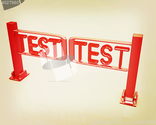 Image of Test with turnstile . 3D illustration. Vintage style.