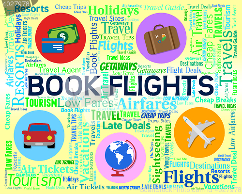 Image of Book Flights Shows Ordered Airplane And Reservations