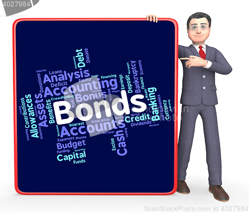 Image of Bonds Word Represents In Debt And Loan