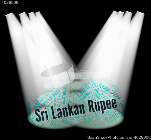 Image of Sri Lankan Rupee Shows Currency Exchange And Banknotes