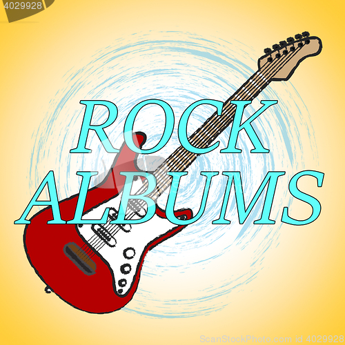 Image of Rock Albums Means Sound Track And Acoustic