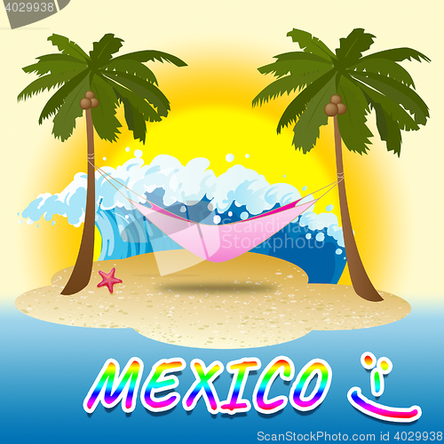 Image of Mexico Holiday Shows Summer Time And Beaches