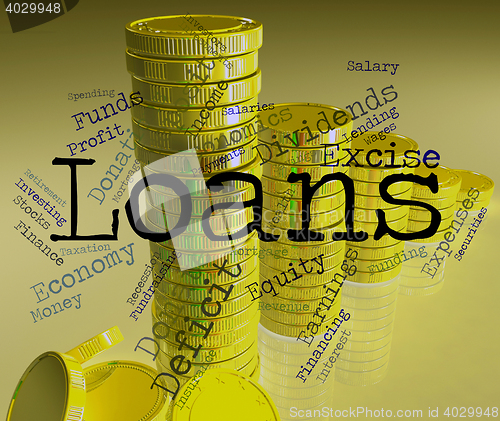 Image of Loans Word Indicates Advance Credit And Lending