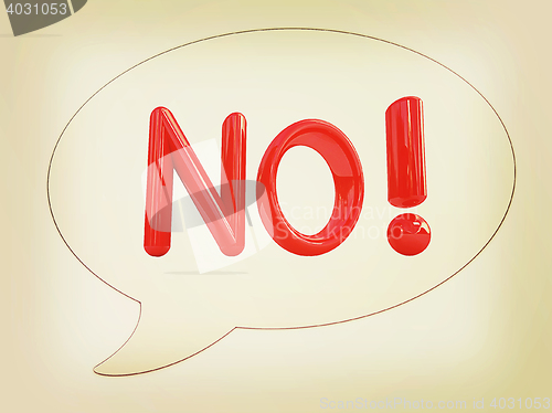 Image of messenger window icon. 3d Red text \" No!\". 3D illustration. Vint