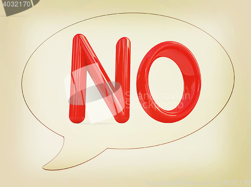 Image of messenger window icon. 3d Red text \" No!\". 3D illustration. Vint