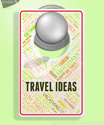 Image of Travel Ideas Means Signs Places And Choices