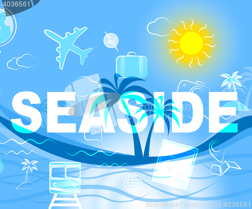 Image of Seaside Holiday Represents Beach Holidays And Beaches