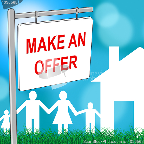 Image of House Offer Sign Indicates Display Offering And Housing