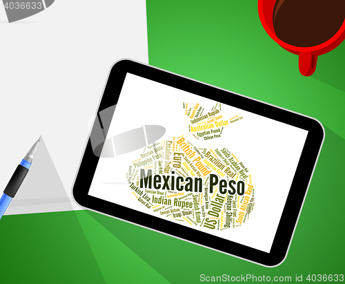 Image of Mexican Peso Means Exchange Rate And Banknotes