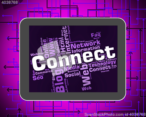 Image of Connect Word Represents Global Communications And Computing