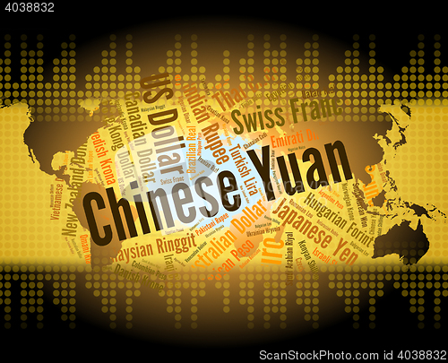 Image of Chinese Yuan Indicates Foreign Exchange And Broker