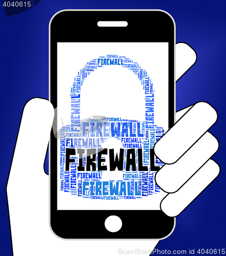 Image of Firewall Lock Indicates No Access And Defence